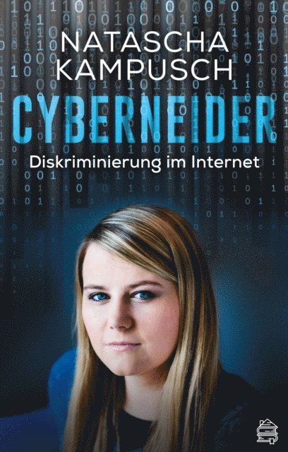 Natascha Kampusch - Cyberneider, E-bok