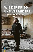 Olha Volynska - Wie der Krieg uns verändert, Inbunden