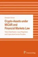 Christian Steiner - Crypto-Assets under MiCAR and Financial Markets Law, Häftad. Tillgänglighet: Lägg i varukorg