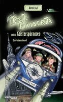 Natalie Gal - TANTE FILIBERTA und die Geisterspürnasen, Inbunden