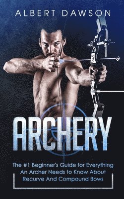 Albert Dawson - Archery, Häftad