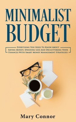 Mary Connor - Minimalist Budget, Häftad