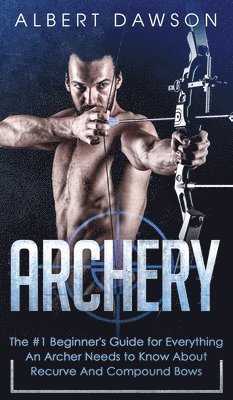 Albert Dawson - Archery, Inbunden