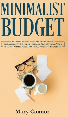 Mary Connor - Minimalist Budget, Inbunden