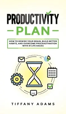 Tiffany Adams - Productivity Plan, Inbunden. Tillgänglighet: Lägg i varukorg