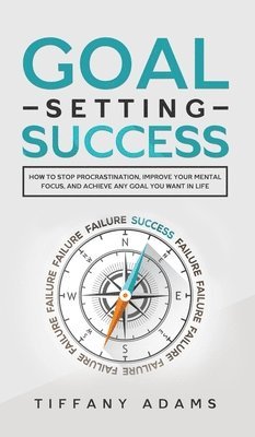 Tiffany Adams - Goal Setting Success, Inbunden. Tillgänglighet: Lägg i varukorg