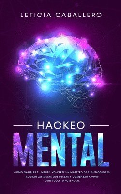 Leticia Caballero - Hackeo Mental, Häftad. Tillgänglighet: Lägg i varukorg