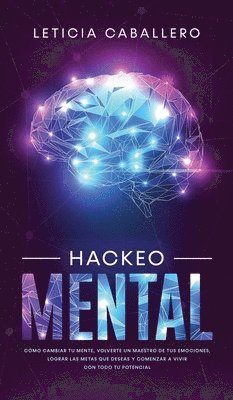 Leticia Caballero - Hackeo Mental, Inbunden. Tillgänglighet: Lägg i varukorg