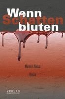 Martin F. Niessl - Wenn Schatten bluten, Häftad