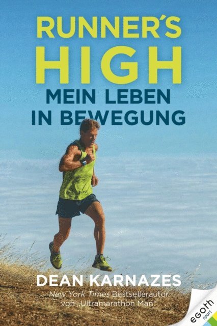 Dean Karnazes - Runner's High, E-bok