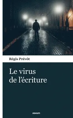 Régis Prévôt - virus de l'écriture, Häftad. Tillgänglighet: Lägg i varukorg