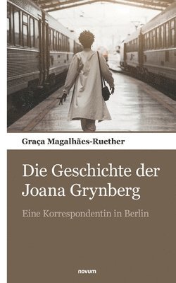 Graça Magalhães-Ruether - Geschichte der Joana Grynberg, Häftad