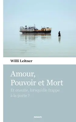 Willi Leitner - Amour, Pouvoir et Mort, Häftad. Tillgänglighet: Lägg i varukorg