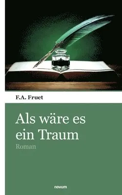 F a Fruet - Als wäre es ein Traum, Häftad. Tillgänglighet: Lägg i varukorg
