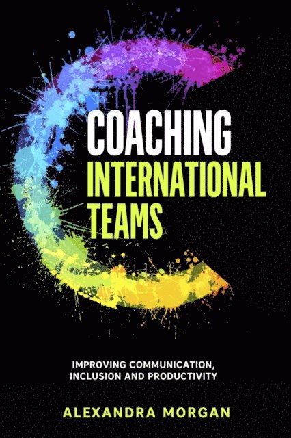 Alexandra Morgan - Coaching International Teams, E-bok