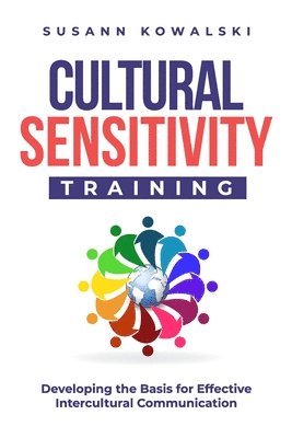 Kowalski S - Cultural Sensitivity Training, Häftad