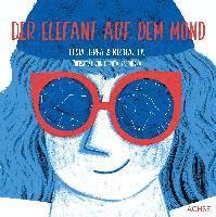 Gosia Herba, Mikolaj Pasinski - Der Elefant auf dem Mond, Inbunden