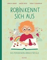 Mareike Brede, Cornelia Lindner - Robin kennt sich aus, Inbunden