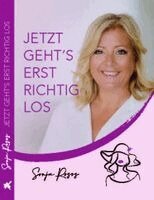 Rosos-Weinländer Sonja - Jetzt geht's erst richtig los!, Häftad