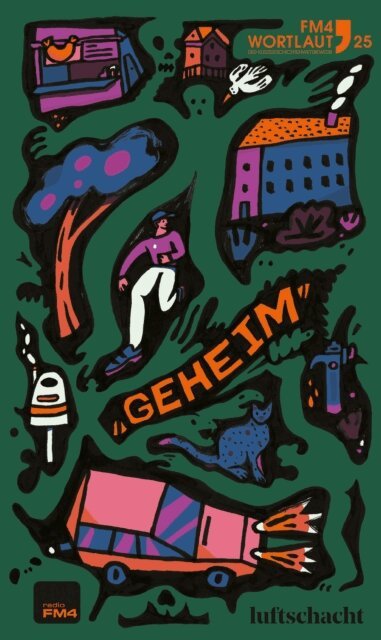 Sarah Wipauer, Caro Reichl, Anna Ladurner, Stephan Kaiblinger, Kerstin Hatzi, Frida Grohammer, Tara Meister, Katrina Mogler, Jenny Blochberger, Zita Bereuter - FM4 Wortlaut 25. GEHEIM, E-bok