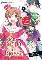 Nanae Akio, Kuzu Shichio, Ueda Yumehito - Der Held ohne Klasse 5, Häftad