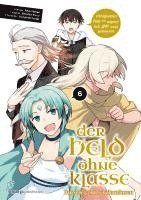 Nanae Akio, Kuzu Shichio, Ueda Yumehito - Der Held ohne Klasse 6, Häftad