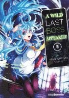 Hazuki Tsubasa, Fire Head, YahaKo - A Wild Last Boss Appeared! 02, Häftad