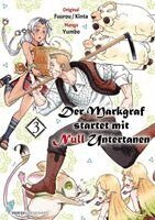 Yumbo, Fuurou, Kinta - Der Markgraf startet mit Null Untertanen 03, Häftad