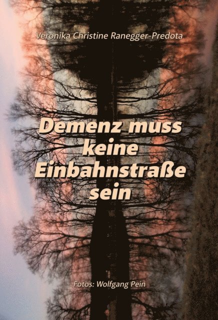 Demenz muss keine Einbahnstraße sein