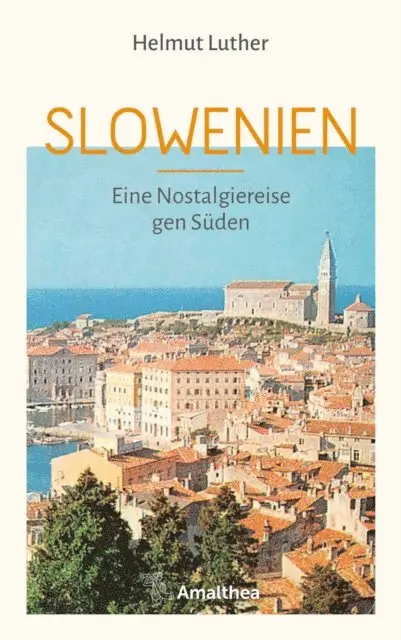 Helmut Luther - Slowenien, E-bok. Tillgänglighet: Lägg i varukorg