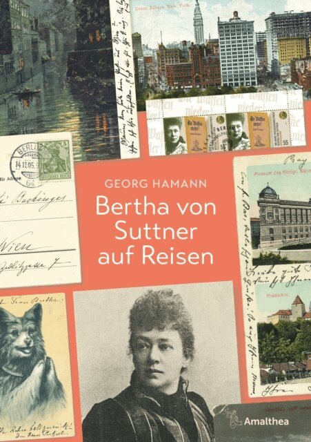 Georg Hamann - Bertha von Suttner auf Reisen, E-bok