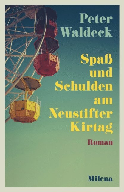 Peter Waldeck - Spaß und Schulden am Neustifter Kirtag, E-bok. Tillgänglighet: Lägg i varukorg