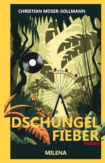 Christian Moser-Sollmann - Dschungelfieber, E-bok