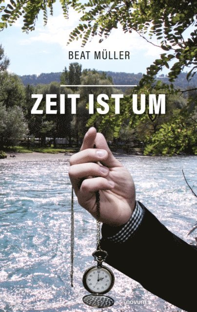 Beat Muller - Zeit ist um, E-bok