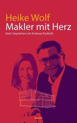 Heike Wolf - Makler mit Herz, Häftad