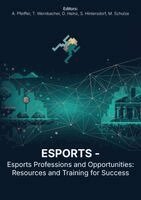 Uwk, Alexander Pfeiffer, Thomas Wernbacher - Esports Professions and Opportunities, Häftad