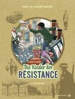 Vincent Dugomier, Benoît Ers - Die Kinder der Résistance Band 06, Inbunden