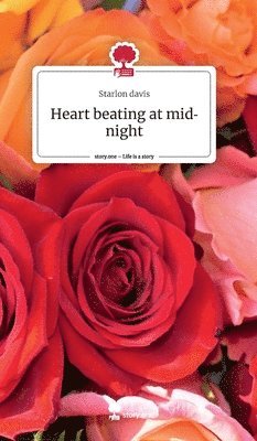 Starlon Davis - Heart beating at midnight, Inbunden