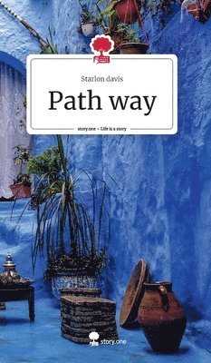 Starlon Davis - Path way, Inbunden