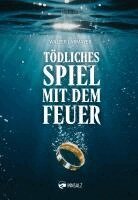 Walter Labmayer - Tödliches Spiel mit dem Feuer, Häftad