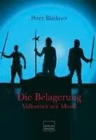 Peter Blaikner - Die Belagerung, Inbunden. Tillgänglighet: Lägg i varukorg