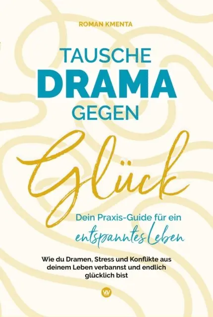 Roman Kmenta - Tausche Drama gegen Glück, E-bok. Tillgänglighet: Lägg i varukorg