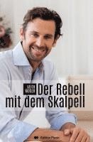 Veith Moser - Der Rebell mit dem Skalpell, Inbunden
