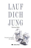 Christian Gäbler - Lauf dich jung, Häftad