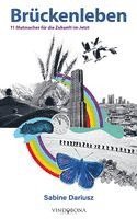 Sabine Dariusz - Brückenleben, Inbunden