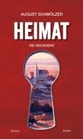 August Schmölzer - Heimat, Inbunden