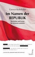 Gernot Rohrhofer - Im Namen der Republik, Häftad