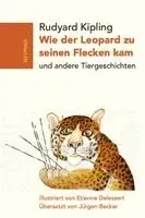 Rudyard Kipling - Wie der Leopard zu seinen Flecken kam, Häftad. Tillgänglighet: Lägg i varukorg