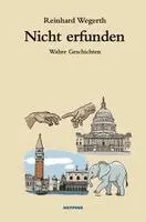 Reinhard Wegerth - Nicht erfunden, Häftad. Tillgänglighet: Lägg i varukorg