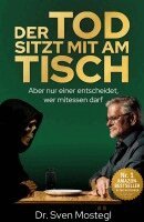 Sven Mostegl - Tod sitzt mit am Tisch, Inbunden